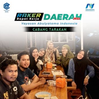 RAPAT KERJA DAERAH YAYASAN ABULYATAMA INDONESIA CABANG TARAKAN 2021-2022